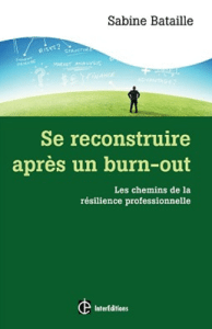 Se reconstruire après un burn-out