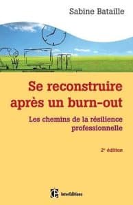Se reconstruire après un burn-out